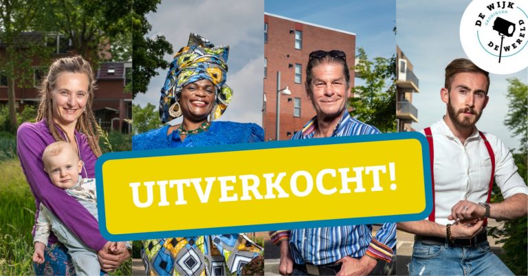 De Wijk De Wereld is uitverkocht!