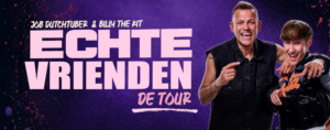 JOB Dutchtuber & Billy The Kit - ECHTE VRIENDEN de tour